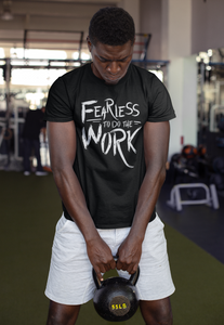 Fearless To Do The Work Short-Sleeve Unisex T-Shirt