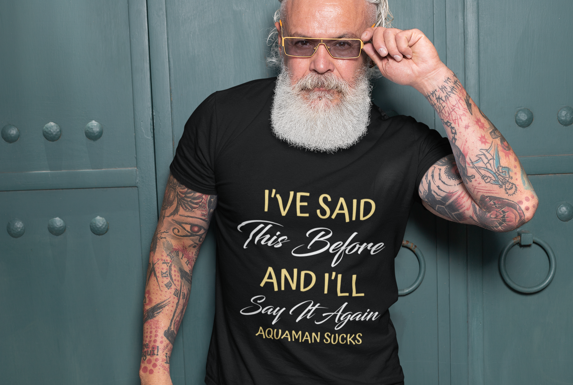 I've Said This Before And I'll Say It Again Aquaman Sucks Short-Sleeve Unisex T-Shirt