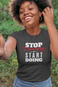 Stop Dreaming Start Doing Short-Sleeve Unisex T-Shirt