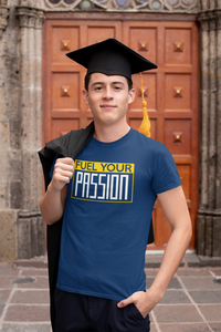 Fuel Your Passion Short-Sleeve Unisex T-Shirt